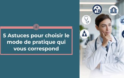 ⚕️ 5 ASTUCES POUR CHOISIR LE MODE DE PRATIQUE QUI VOUS CORRESPOND